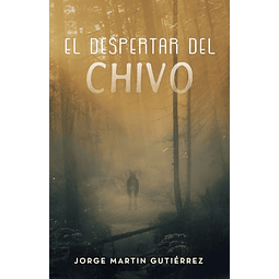 EL DESPERTAR DEL CHIVO