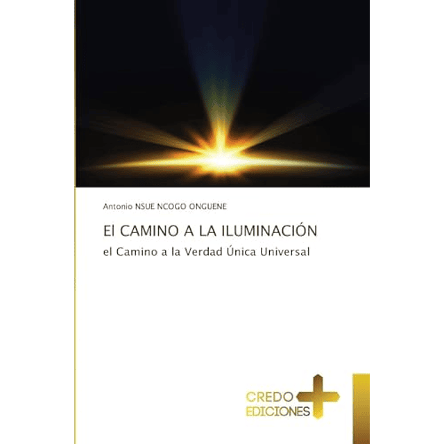 EL CAMINO A LA ILUMINACION