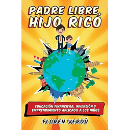 PADRE LIBRE HIJO RICO
