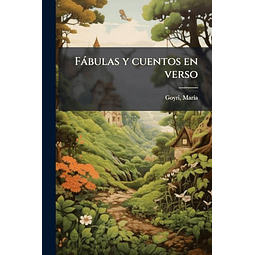 FáBULAS Y CUENTOS EN VERSO