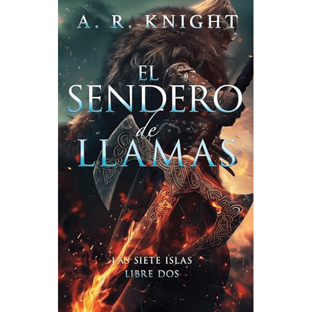 EL SENDERO DE LLAMAS