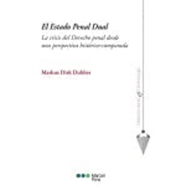 EL ESTADO PENAL DUAL