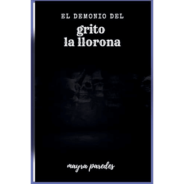 EL DEMONIO DEL GRITO