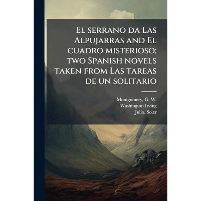EL SERRANO DA LAS ALPUJARRAS AND EL CUADRO MISTERIOSO TWO S