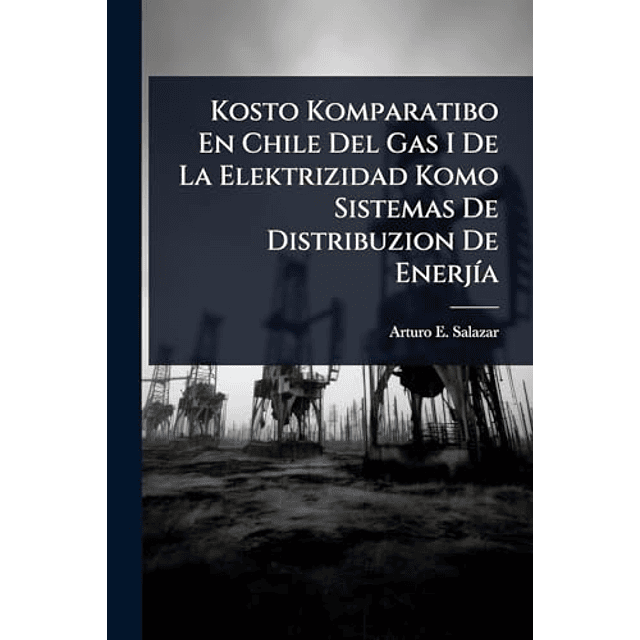 KOSTO KOMPARATIBO EN CHILE DEL GAS I DE LA ELEKTRIZIDAD KOMO