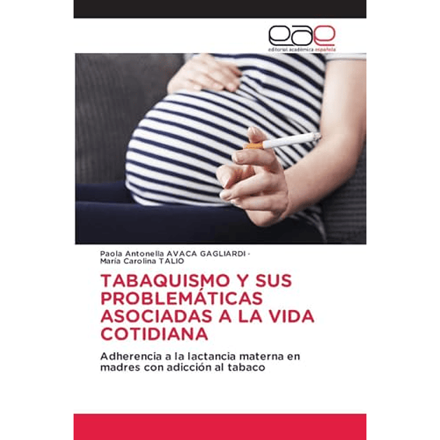 TABAQUISMO Y SUS PROBLEMATICAS ASOCIADAS A LA VIDA COTIDIANA