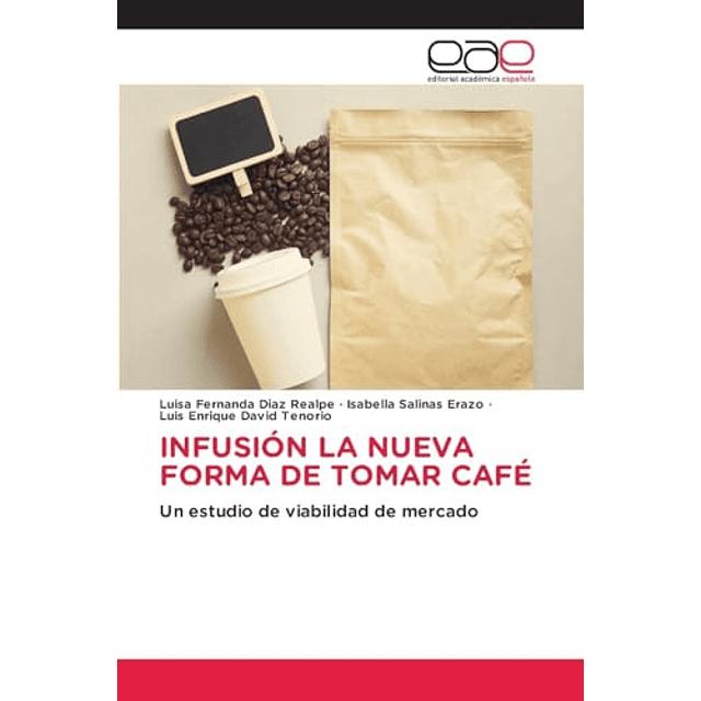 INFUSION LA NUEVA FORMA DE TOMAR CAFE