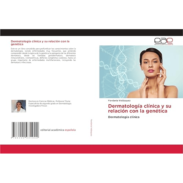 DERMATOLOGÖA CLÖNICA Y SU RELACIóN CON LA GENéTICA
