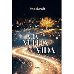 A LA VUELTA DE LA VIDA