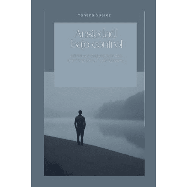 ANSIEDAD BAJO CONTROL