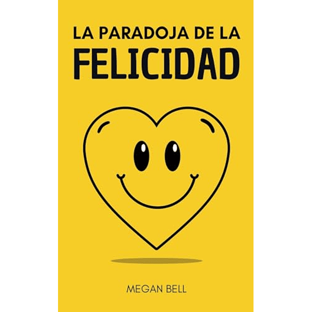 LA PARADOJA DE LA FELICIDAD