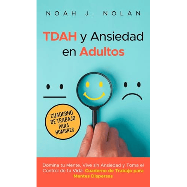TDAH y Ansiedad en Adultos