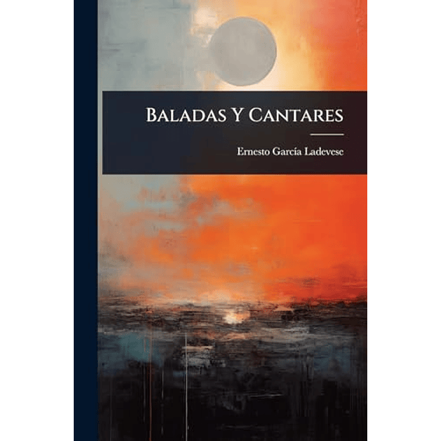 BALADAS Y CANTARES