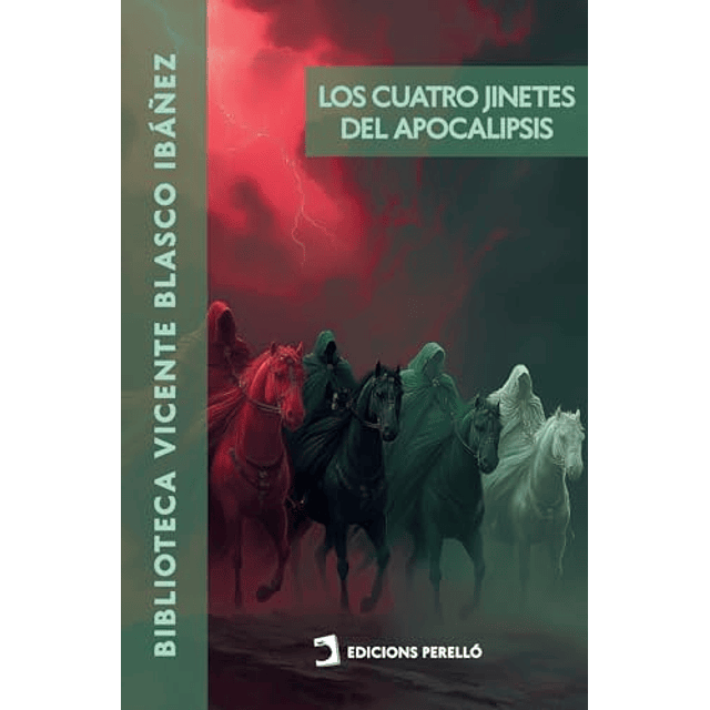LOS CUATRO JINETES DEL APOCALIPSIS