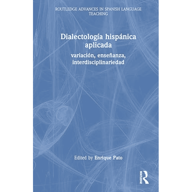 DIALECTOLOGÖA HISPáNICA APLICADA