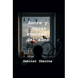AMORES Y OTRAS AVERÖAS DEL ALMA