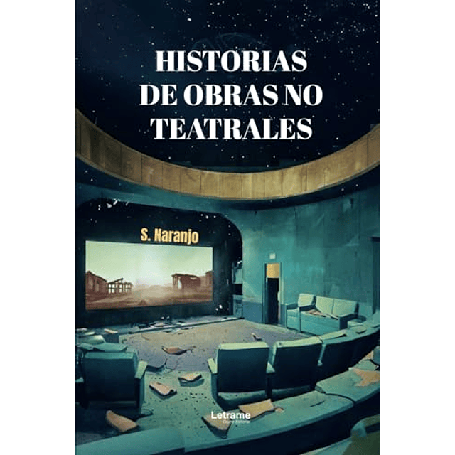 HISTORIAS DE OBRAS NO TEATRALES
