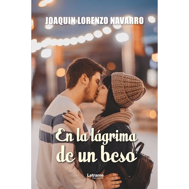 EN LA LáGRIMA DE UN BESO