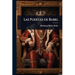 LAS PUERTAS DE BABEL