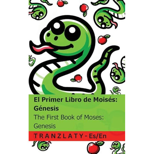 LA BIBLIA THE BIBLE EL PRIMER LIBRO DE MOISéS GéNESIS