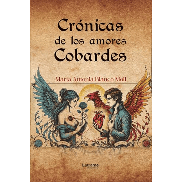 CRóNICAS DE LOS AMORES COBARDES