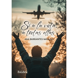 SI A LA VIDA A TODAS ELLAS