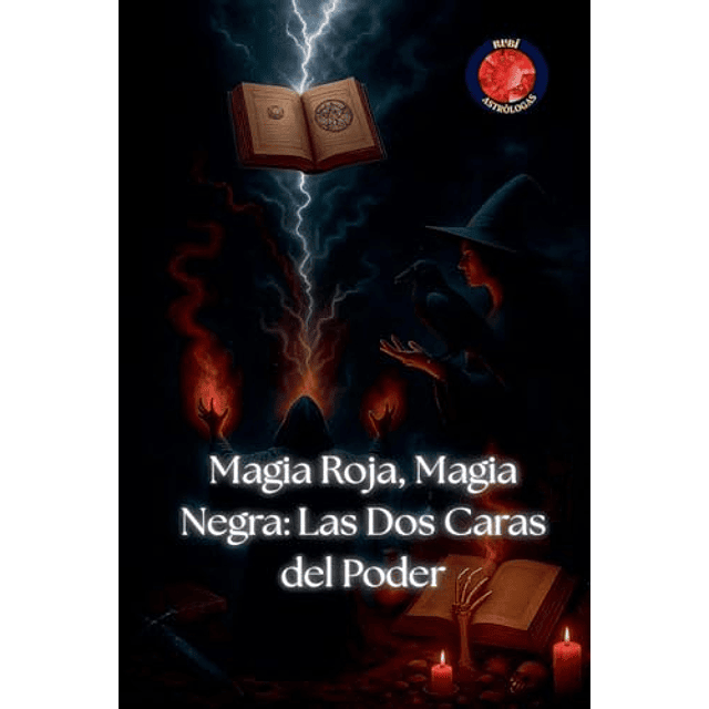 MAGIA ROJA MAGIA NEGRA