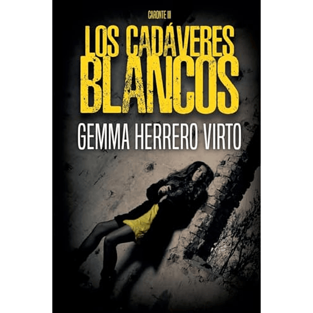 Los cadáveres blancos