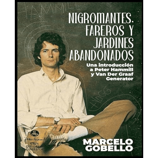 NIGROMANTES FAREROS Y JARDINES ABANDONADOS