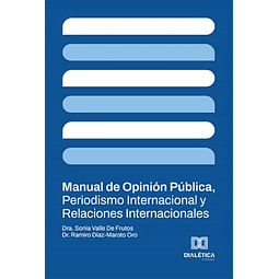 MANUAL DE OPINIóN PúBLICA PERIODISMO INTERNACIONAL Y RELACI
