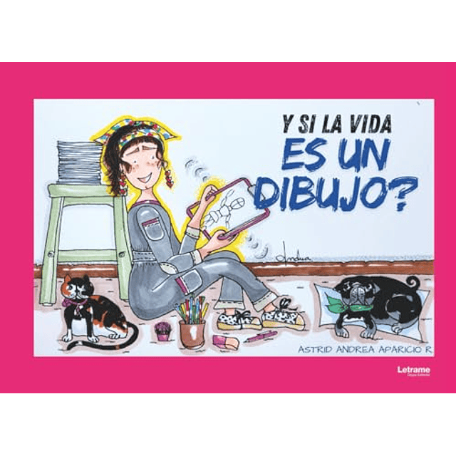 Y SI LA VIDA ES UN DIBUJO?