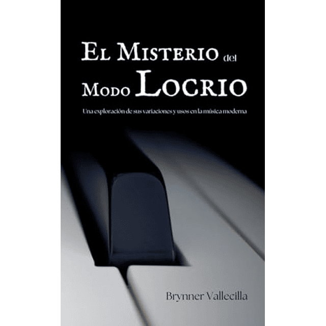 EL MISTERIO DEL MODO LOCRIO