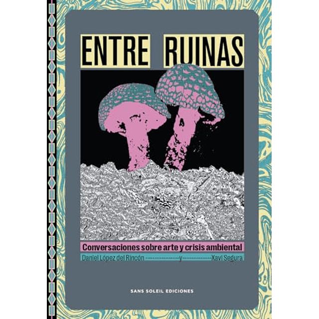 Entre Ruinas