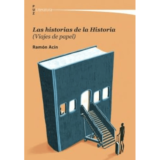 Las historias de la Historia Viajes de papel