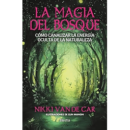 MAGIA DEL BOSQUE LA
