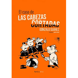 El caso de las cabezas cortadas