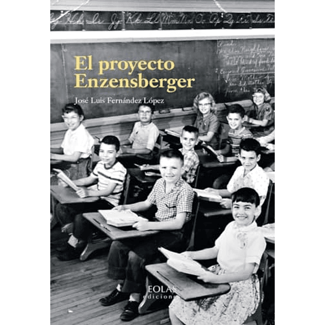 El proyecto Enzensberger