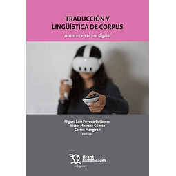 Traducción y lingüística de corpus Avances en la era digital