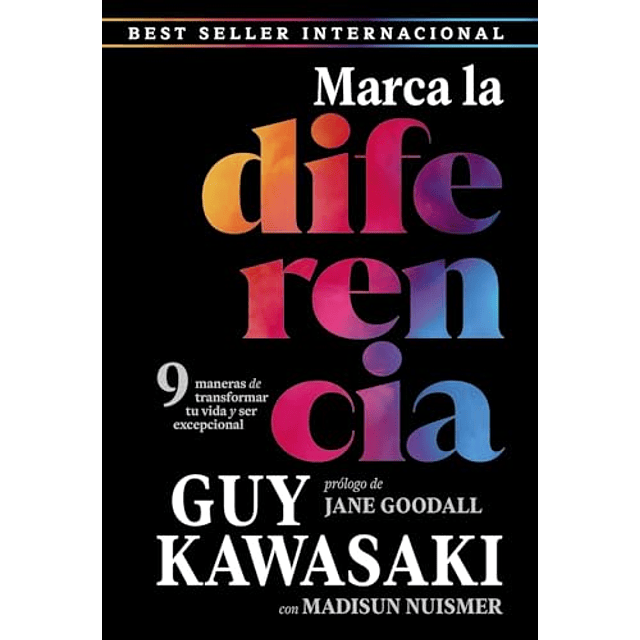 Marca la diferencia 9 maneras de transformar tu vida