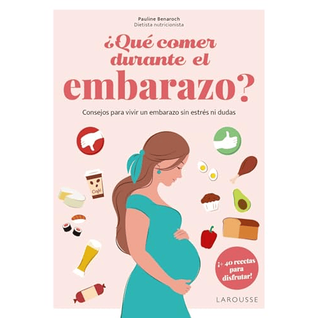 ¿Qué comer durante el embarazo?