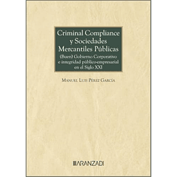 Criminal Compliance y Sociedades Mercantiles Públicas