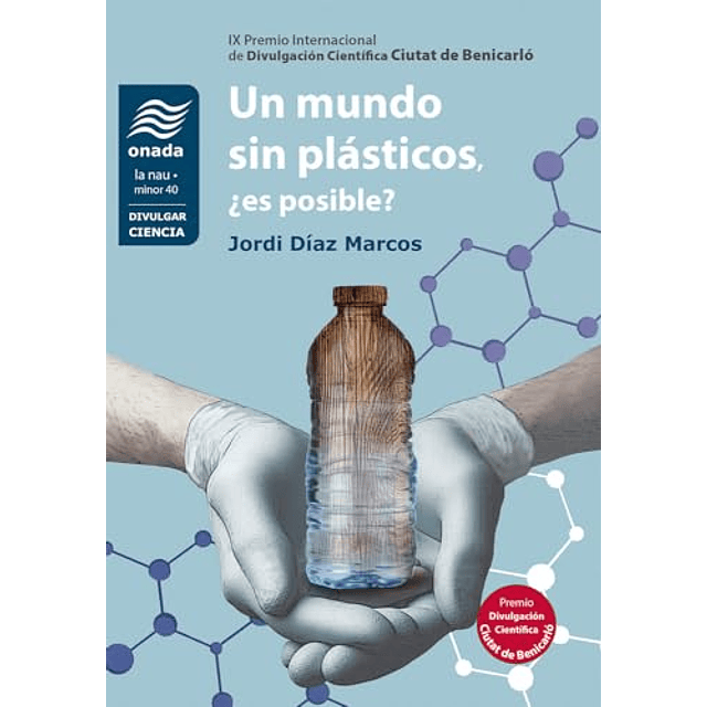 Un mundo sin plásticos ¿es posible?