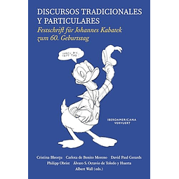 Discursos tradicionales y particulares