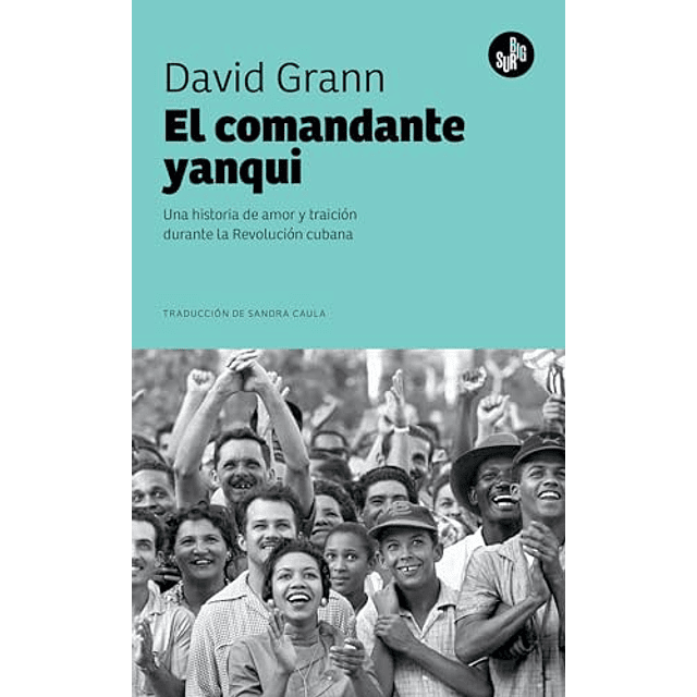 El comandante yanqui