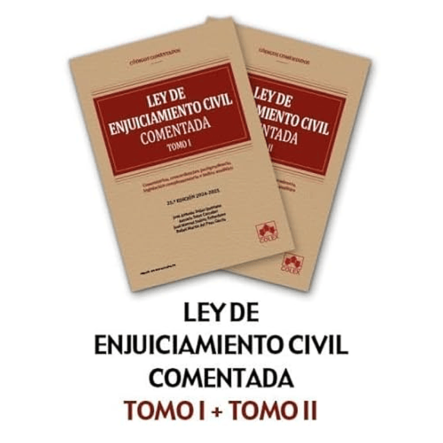 Ley de Enjuiciamiento Civil y legislación complementaria Código comentado