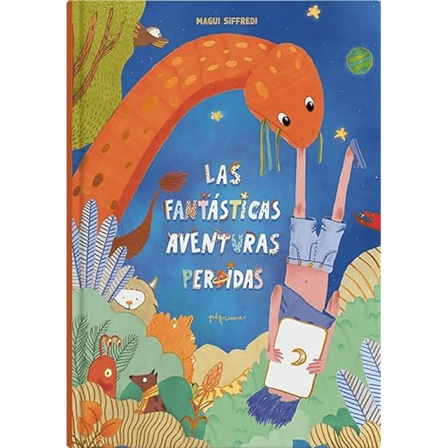 Las fantásticas aventuras perdidas