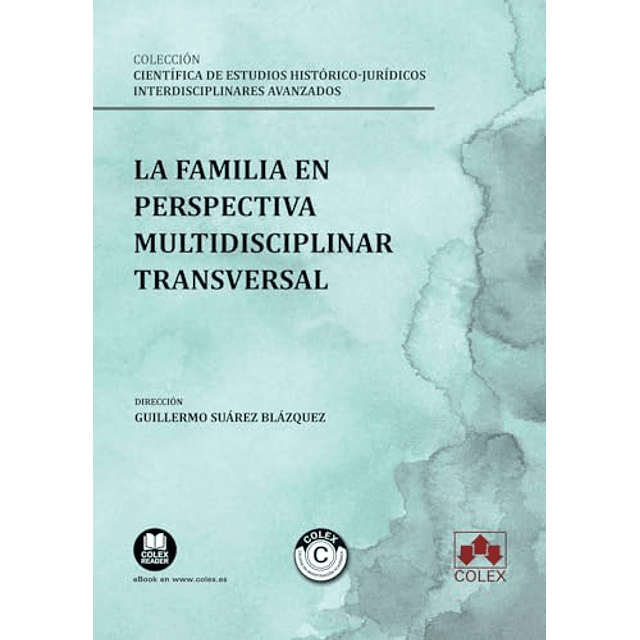 La familia en perspectiva multidisciplinar transversal