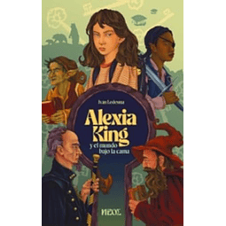 Alexia king y el mundo bajo la cama