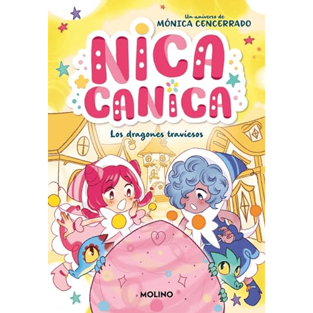 Nica Canica 5 Los dragones traviesos