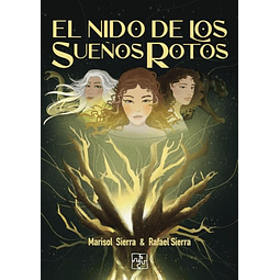 EL NIDO DE LOS SUEÑOS ROTOS